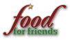 Food For Friends Food For Friends